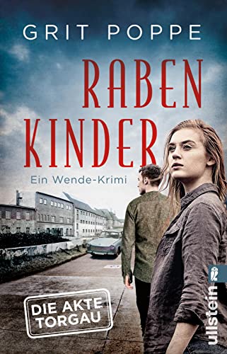 Beispielbild fr Rabenkinder: Kriminalroman | Der ungewhnlichste Krimi des Jahres: eine Ostdeutsche und ein Westdeutscher ermitteln in der Zeit nach dem Mauerfall zum Verkauf von medimops