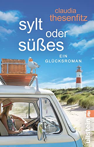 Beispielbild fr Sylt oder Ses: Ein Glcksroman | Ein humorvoller Strandroman ber das Genieen und Camping zum Verkauf von medimops