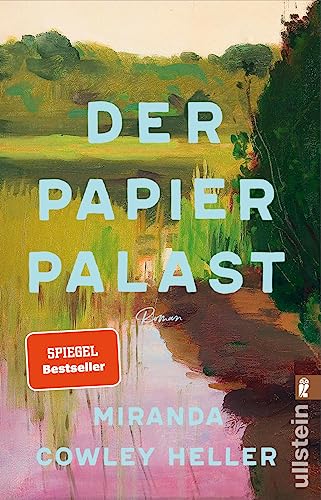 9783548067759: Der Papierpalast: Roman | Der weltweite Bestseller | Eine Affre, eine Frau am Scheideweg und ein Familiendrama