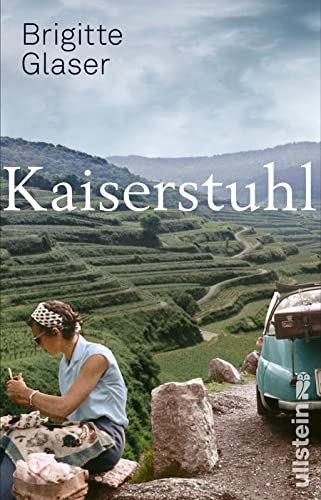 Beispielbild fr Kaiserstuhl: Roman | Nach "Bhlerhhe" der neue groe Roman der Bestsellerautorin || ber Menschen in einer Grenzregion zum Verkauf von medimops