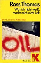 Was ich nicht weiÃŸ, macht mich nicht kalt (9783548102726) by Ross Thomas