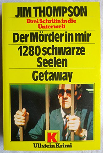 Beispielbild fr Der Mrder in mir / 1280 ( eintausendzweihundertachtzig) schwarze Seelen / Getaway. zum Verkauf von medimops