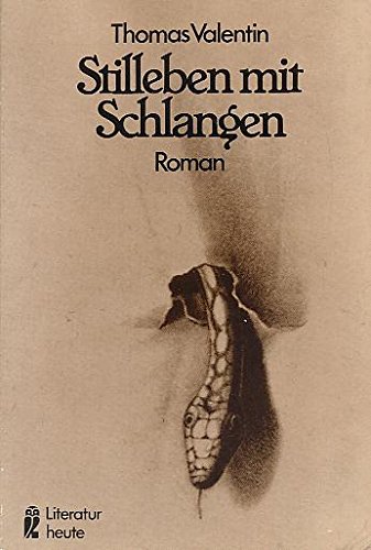 Beispielbild fr Stilleben mit Schlangen. Roman zum Verkauf von Kultgut