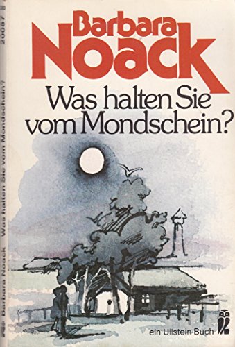 9783548200873: Was halten Sie vom Mondschein?. Eine Kampener Feriengeschichte