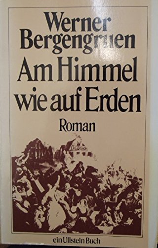 Am Himmel wie auf Erden. - Bergengruen, Werner