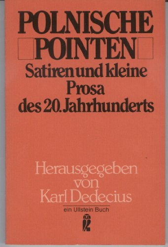 Stock image for Polnische Pointen. Satiren und kleine Prosa des 20. Jahrhunderts. for sale by Versandantiquariat Felix Mcke