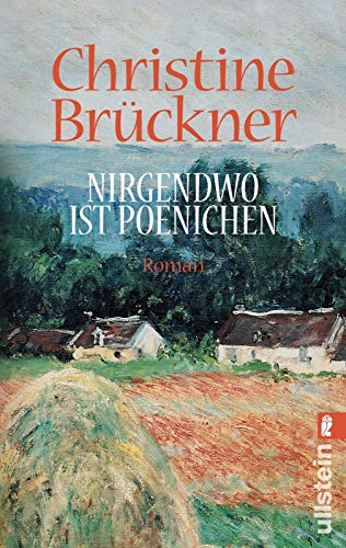 Nirgendwo ist Poenichen : Roman. Ullstein-Buch ; Nr. 20181