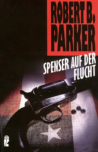 9783548202501: Spenser auf der Flucht