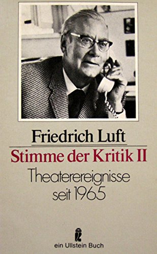 9783548202846: Stimme der Kritik II. Berliner Theaterereignisse 1965-1979
