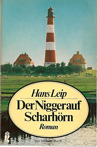 Der Nigger auf Scharhörn - Leip, Hans