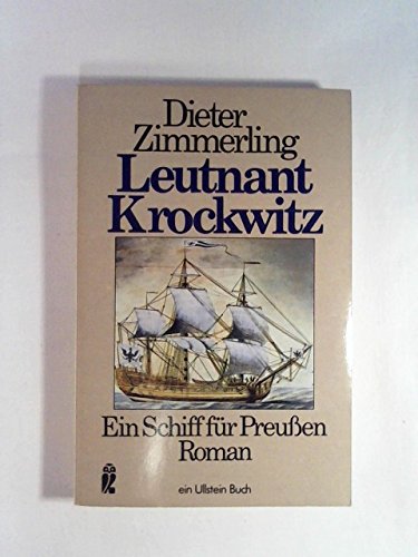 Stock image for Leutnant Krockwitz - Ein Schiff fr Preuen. Roman for sale by Bildungsbuch
