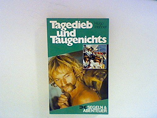 Tagedieb und Taugenichts