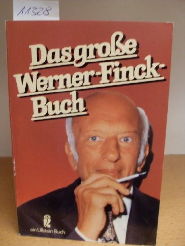 Beispielbild fr Das groe Werner - Finck - Buch. Auswahlband. zum Verkauf von medimops