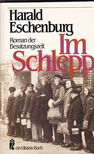 Stock image for Im Schlepp. Roman der Besatzungszeit. for sale by Antiquariat Armebooks