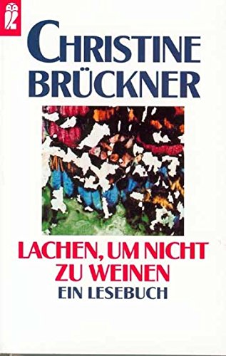 Beispielbild fr Lachen um nicht zu weinen - guter Erhaltungszustand zum Verkauf von Weisel