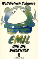 Beispielbild fr Emil und die Direktiven. Anmerkungen zum Kinder- und Jugendbuch. [Perfect Paperback] Schnurre, Wolfdietrich zum Verkauf von tomsshop.eu