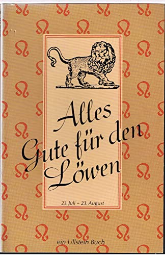 9783548206189: Alles Gute fr den Lwen. 23. Juli - 23. August