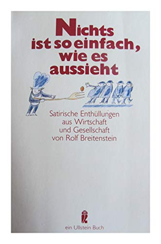 Beispielbild fr Nichts ist so einfach, wie es aussieht zum Verkauf von Antiquariat Walter Nowak