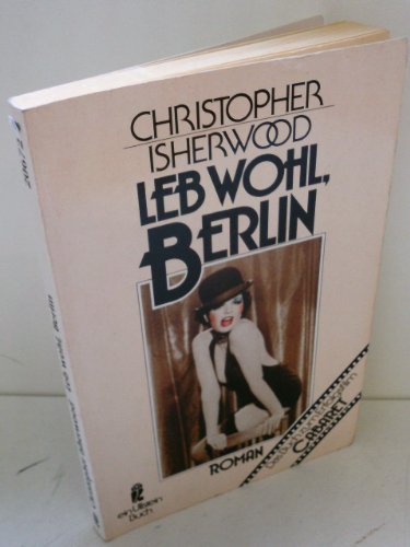 Leb' wohl Berlin (9783548206721) by Christopher Isherwood