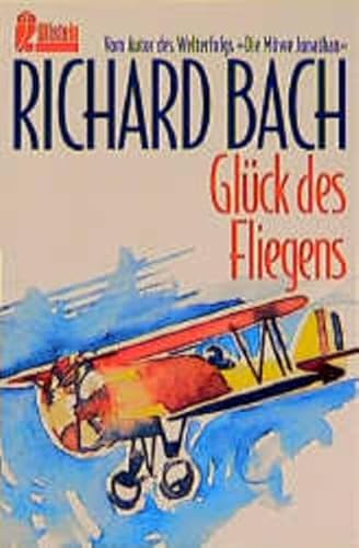 Gluck Des Fliegens (9783548207117) by Richard Bach