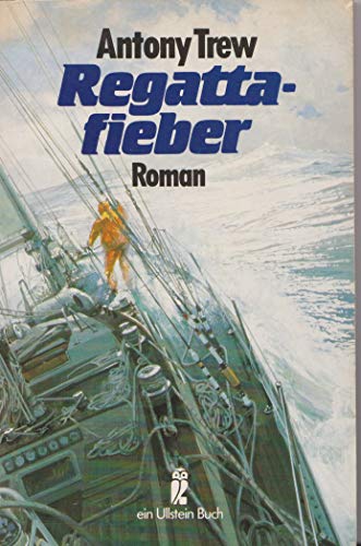 Stock image for Regattafieber : Roman. (maritim) for sale by Versandantiquariat Felix Mcke