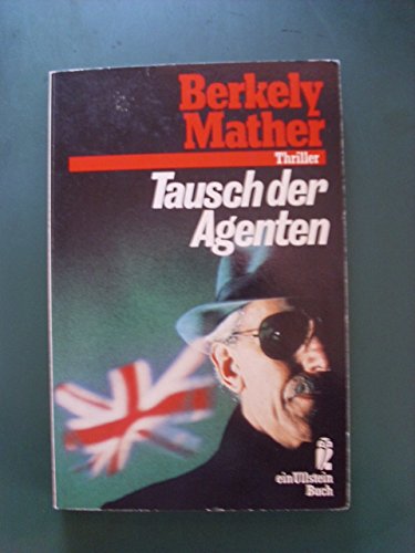 9783548207919: Tausch der Agenten. Roman. ( Ullstein Thriller).