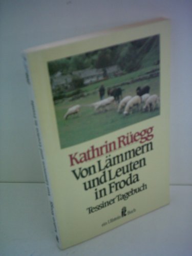 9783548208206: Von Lmmern und Leuten in Froda. Tessiner Tagebuch.