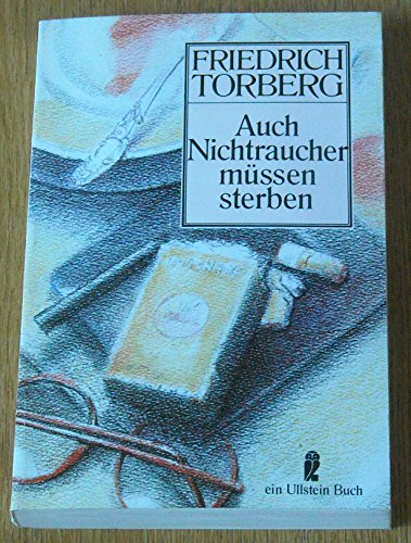 Beispielbild fr Auch Nichtraucher mssen sterben. Essays - Feuilletons - Notizen - Glossen. zum Verkauf von medimops