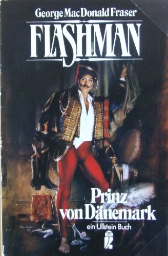 Prinz von Dänemark Flashman 2 - Fraser, George MacDonald