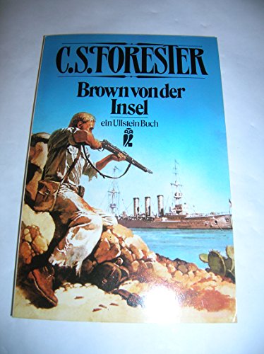 Brown von der Insel. Abenteuerroman. - Frorester, S.C.