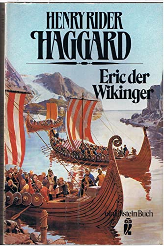 Eric der Wikinger Roman - Haggard, Henry R und Uwe Anton