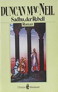 Imagen de archivo de Sadhu, der Rebell. Roman. ( Abenteuer). a la venta por medimops