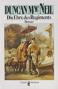 Beispielbild fr Die Ehre des Regiments. Roman. ( Abenteuer). zum Verkauf von medimops
