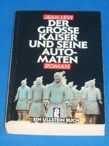 9783548220390: Der Grosse Kaiser Und Seine Automaten: Roman