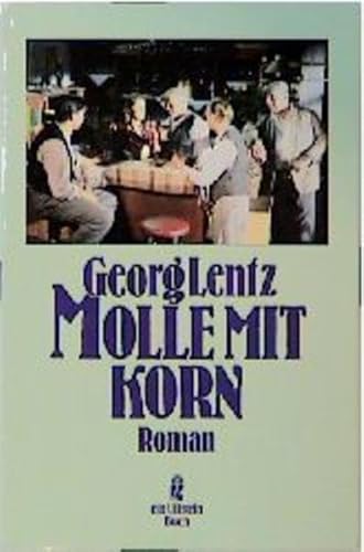 Stock image for Molle mit Korn. Roman. for sale by medimops