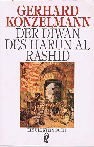 Beispielbild fr Der Diwan des Harun Al Rashid : Roman zum Verkauf von Harle-Buch, Kallbach