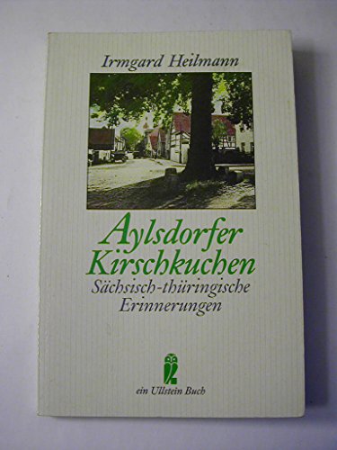 Beispielbild fr Aylsdorfer Kirschkuchen zum Verkauf von Leserstrahl  (Preise inkl. MwSt.)