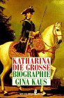 Beispielbild fr Katharina die Groe. Biographie. zum Verkauf von medimops