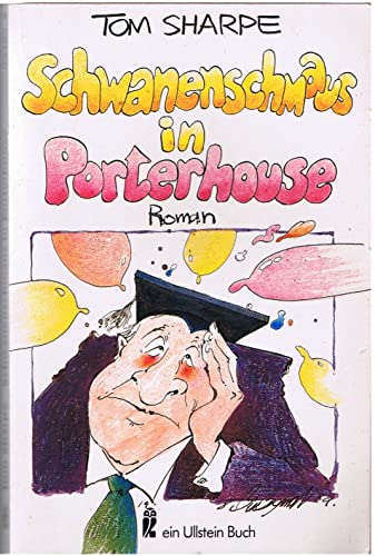 Schwanenschmaus in Porterhouse (German Edition) (9783548221953) by Tom Sharpe