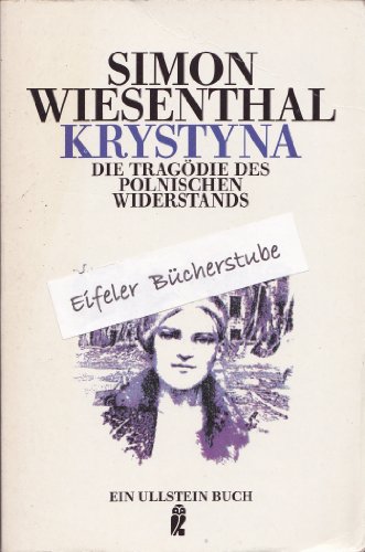Beispielbild fr Krystyna: Die Tragdie des Polnischen Widerstands. zum Verkauf von Henry Hollander, Bookseller