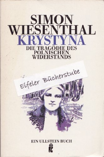 Stock image for Krystyna: Die Tragdie des Polnischen Widerstands. for sale by Henry Hollander, Bookseller