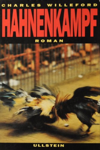 Hahnenkampf. Roman. Aus dem Amerikanischen von Rainer Schmidt.