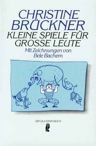 Kleine Spiele für grosse Leute. (Nr.22334) - Brückner, Christine