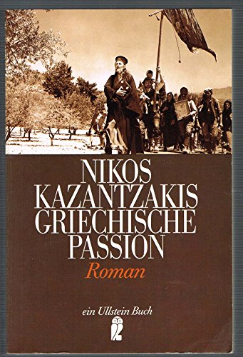 Griechische Passion. Roman. - Nikos Kazantzakis