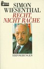 Recht, nicht Rache. Erinnerungen. (9783548223810) by Wiesenthal, Simon