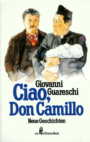 Stock image for Ciao, Don Camillo. Neue Geschichten. for sale by medimops