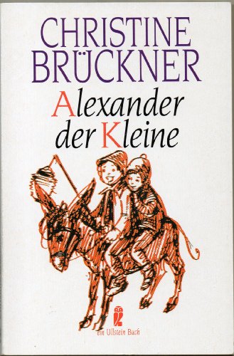 Alexander der Kleine - Brückner, Christine