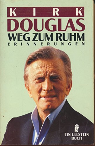 Weg zum Ruhm : Erinnerungen. [Ins Dt. übertr. von Hedda Pänke] / Ullstein ; Nr. 22668