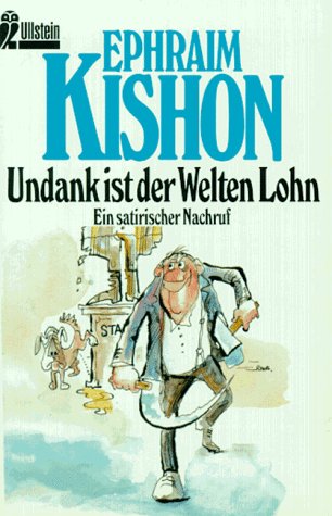 Stock image for Undank ist der Welten Lohn. Ein satirischer Nachruf. for sale by GF Books, Inc.