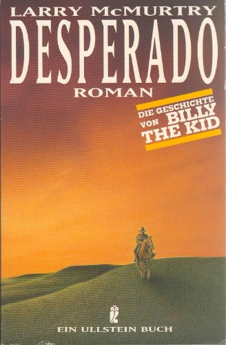 Beispielbild fr Desperado. Die Geschichte von Billy the Kid. Roman. zum Verkauf von medimops